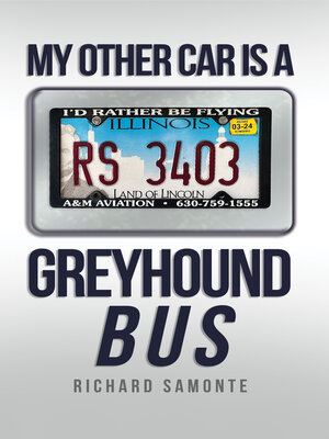 cover image of My Other Car Is a Greyhound Bus